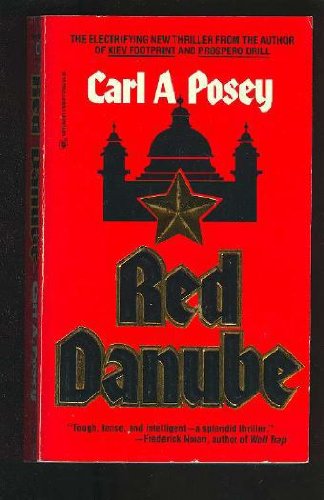 Red Danube (9780373970827) by Carl A Posey