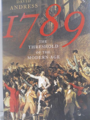 Imagen de archivo de 1789 : The Threshold of the Modern Age a la venta por Better World Books