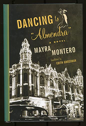 Imagen de archivo de Dancing to "Almendra" A Novel a la venta por Marvin Minkler Modern First Editions