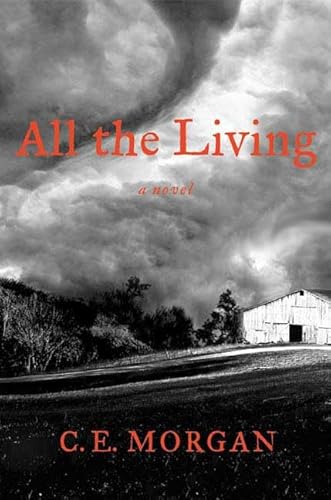 9780374103620: All the Living: A Novel