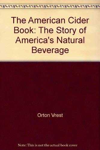 Beispielbild fr The American Cider Book zum Verkauf von Better World Books