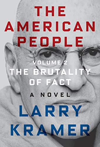 Stock image for The American People: Volume 2: The Brutality of Fact: A Novel (The American People Series, 2) for sale by New Legacy Books