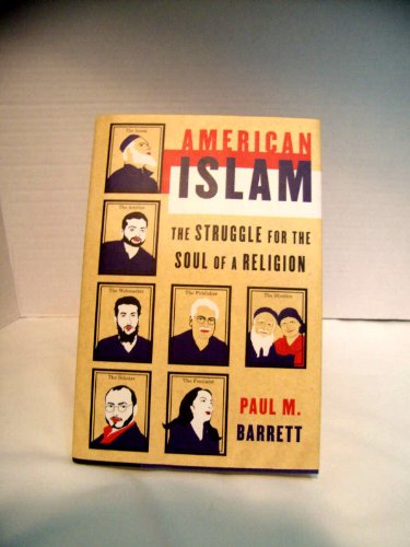 Imagen de archivo de American Islam : The Struggle for the Soul of a Religion a la venta por Callaghan Books South