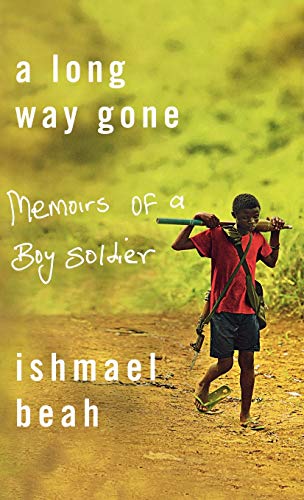 Imagen de archivo de Long Way Gone: Memoirs of a Boy Soldier a la venta por ThriftBooks-Phoenix