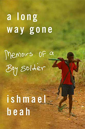 Stock image for A Long Way Gone: Memoirs of a Boy Soldier for sale by Gulf Coast Books