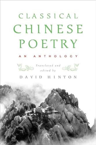 9780374105365: Classical Chinese Poetry: An Anthology