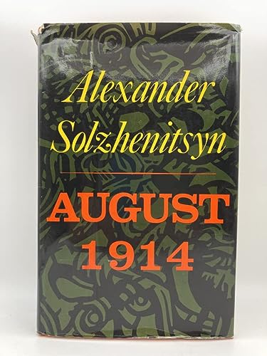 9780374106843: August 1914 ; Translated by Michael Glenny - [Uniform Title: Avgust Chetyrnadtsatogo. English]