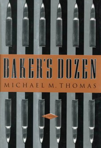 Stock image for Baker's Dozen : A Novel for sale by Better World Books