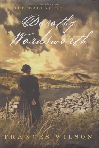 Imagen de archivo de The Ballad of Dorothy Wordsworth: A Life a la venta por HPB-Emerald