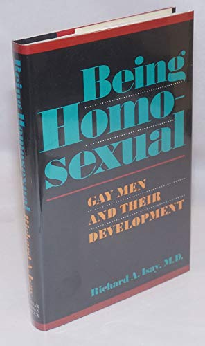 Stock image for Being Homosexual: Gay Men and Their Development for sale by Wonder Book
