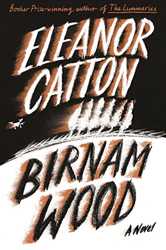 Imagen de archivo de Birnam Wood : A Novel a la venta por Better World Books