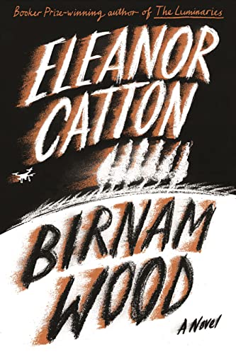 Stock image for BIRNAM WOOD : A Novel (2023 SIGNED, FIRST EDITION, FIRST PRINTING) for sale by Shepardson Bookstall