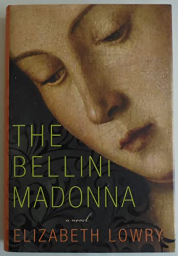 Beispielbild fr The Bellini Madonna: A Novel zum Verkauf von More Than Words