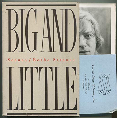 Big and Little: Scenes (9780374112547) by Strauss, Botho