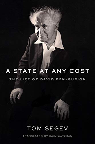 9780374112646: A State at Any Cost: The Life of David Ben-Gurion