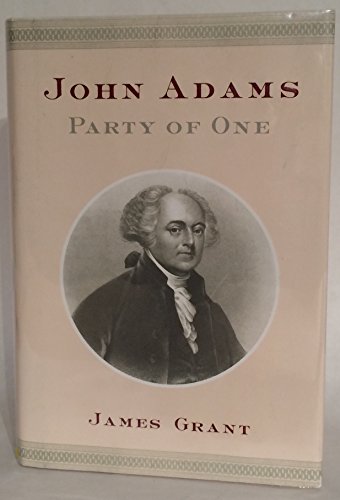 Beispielbild fr John Adams: Party of One zum Verkauf von ThriftBooks-Atlanta