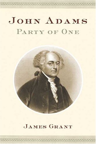 Imagen de archivo de John Adams : Party of One a la venta por Better World Books