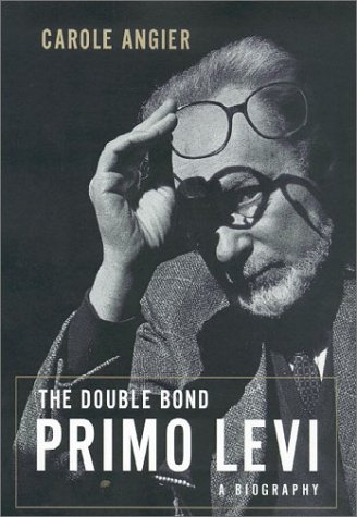 9780374113155: The Double Bond: Primo Levi, a Biography
