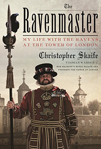 Beispielbild fr The Ravenmaster: My Life with the Ravens at the Tower of London zum Verkauf von ZBK Books
