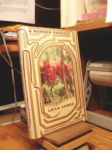 Imagen de archivo de A Border Passage: From Cairo to America-A Woman's Journey a la venta por Idaho Youth Ranch Books