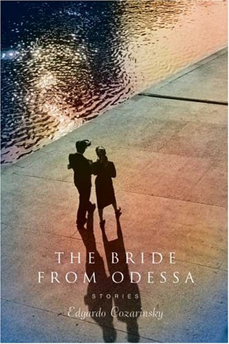 Beispielbild fr The Bride from Odessa: Stories zum Verkauf von SecondSale