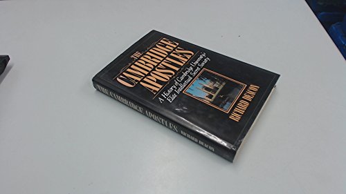 Beispielbild fr The Cambridge Apostles: A History of Cambridge University's Elite Intellectual Secret Society zum Verkauf von HPB Inc.