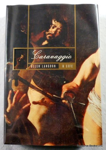 Stock image for Caravaggio: A Life for sale by Mojo Press Books