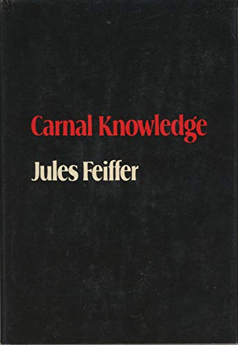 9780374119119: carnal-knowledge-a-screenplay