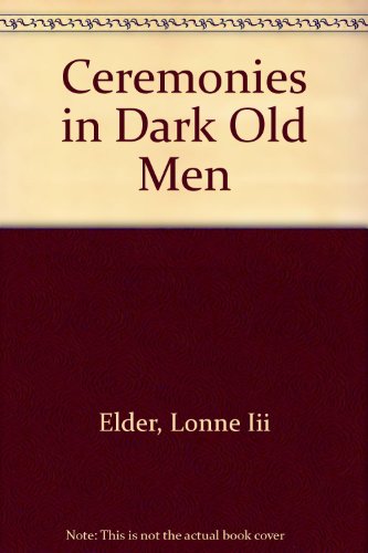 9780374120160: Ceremonies in Dark Old Men