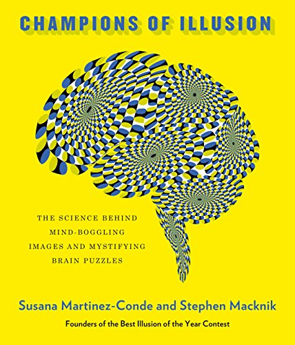 Beispielbild fr Champions of Illusion: The Science Behind Mind-Boggling Images and Mystifying Brain Puzzles zum Verkauf von Gulf Coast Books