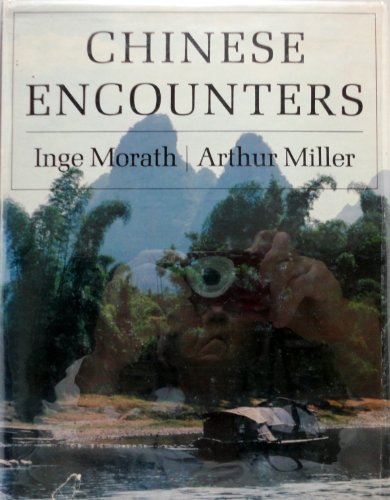 9780374122089: Chinese Encounters