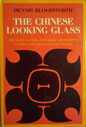 Stock image for The Chinese Looking Glass for sale by Jenson Books Inc