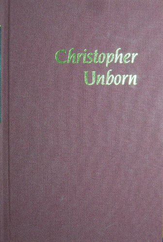 9780374123352: Christopher Unborn