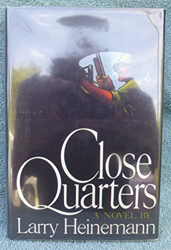Beispielbild fr Close Quarters : A Novel zum Verkauf von Better World Books