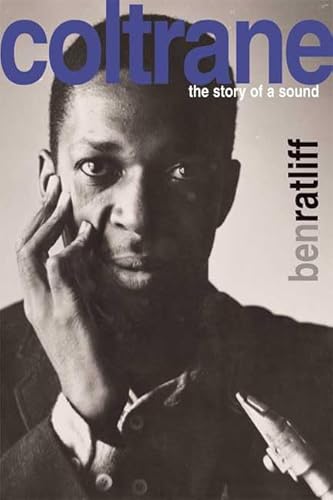 9780374126063: Coltrane: The Story of a Sound