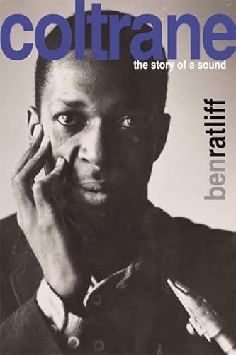 Stock image for Coltrane: The Story of a Sound for sale by ThriftBooks-Atlanta