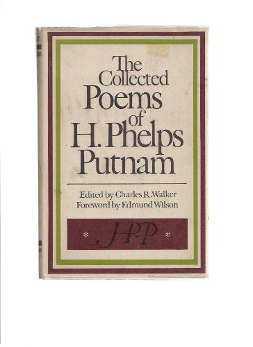 The Collected Poems of H. Phelps Putnam