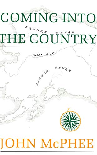 Beispielbild fr Coming into the Country zum Verkauf von Jay W. Nelson, Bookseller, IOBA