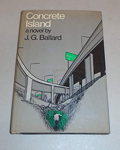 Concrete Island by Ballard, First Edition - AbeBooks