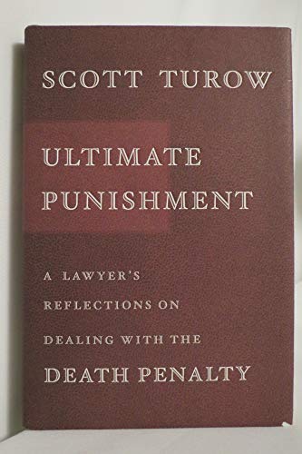 9780374128739: Ultimate Punishment: A Lawyer's Reflections on Dealing with the Death Penalty