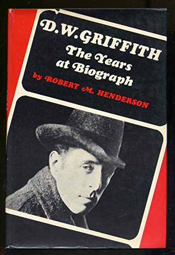 Beispielbild fr D.W. Griffith: The Years at Biograph zum Verkauf von Better World Books