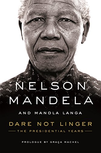 9780374134716: Dare Not Linger: The Presidential Years