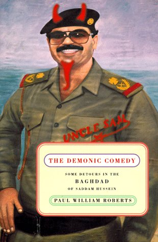9780374138233: The Demonic Comedy: Some Detours in the Baghdad of Saddam Hussein