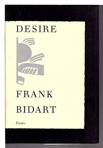 Beispielbild fr Desire : Collected Poems zum Verkauf von Better World Books