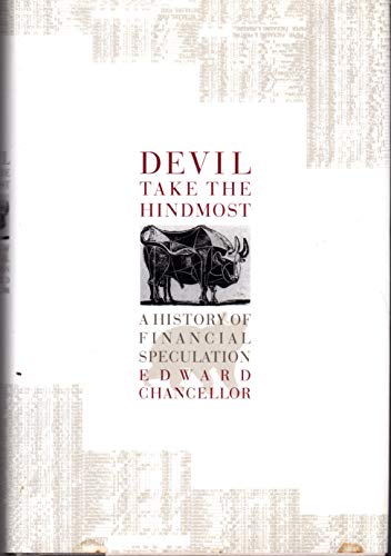 Imagen de archivo de Devil Take the Hindmost: A History of Financial Speculation a la venta por HPB-Emerald