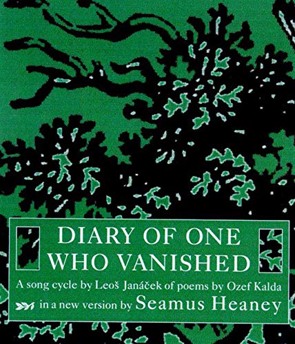 Beispielbild fr Diary of One Who Vanished : A Song Cycle by Leos Janacek of Poems by Ozef Kalda zum Verkauf von Better World Books