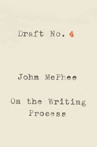 9780374142742: Draft No. 4: On the Writing Process