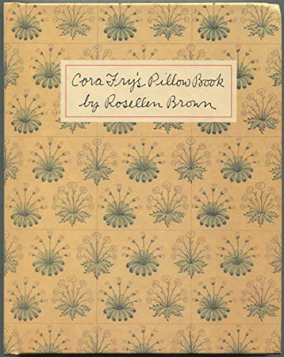 Stock image for Cora Fry's Pillow Book for sale by Better World Books