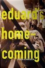 Eduard's Homecoming (9780374146542) by Schneider, Peter; Brownjohn, John