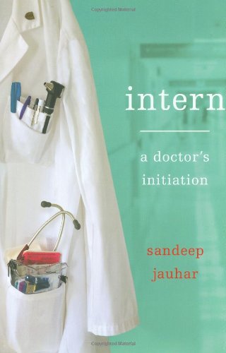 9780374146597: Intern: A Doctor's Initiation